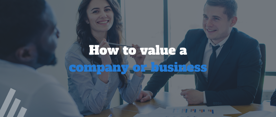 How to value a company or business